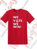 Delta Sigma Theta DST   We Vote We Win! Tee